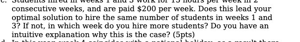 LULIGTIL J consecutive weeks, and are paid $200