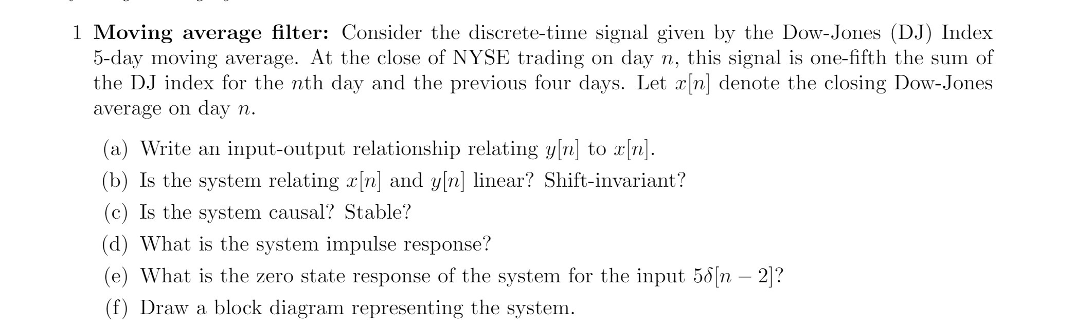 Moving average lter: Consider the discretetime