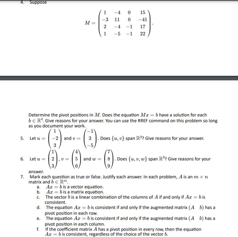Determine the pivot positions in M. Does the