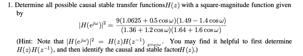 1. Determine all possible causal stable transfer