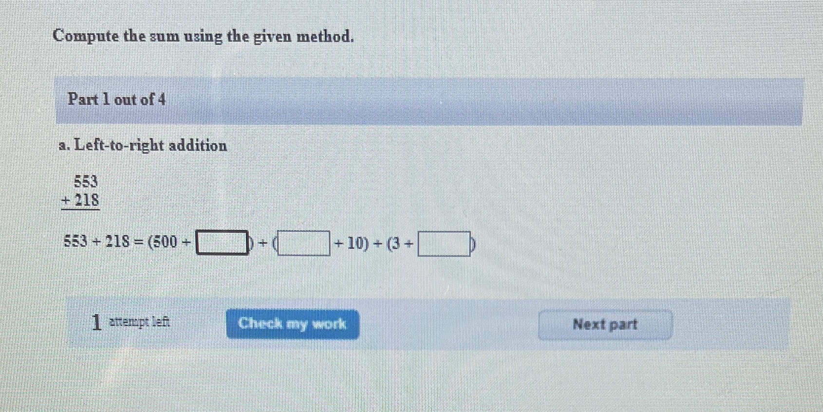 Compute the sum using the given method. Part I