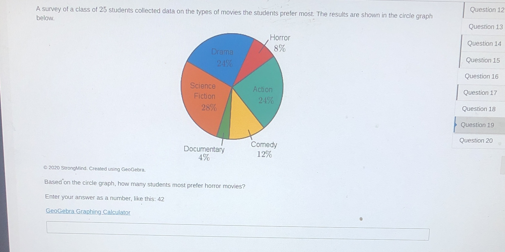 Question 12 A survey of a class of 25 students