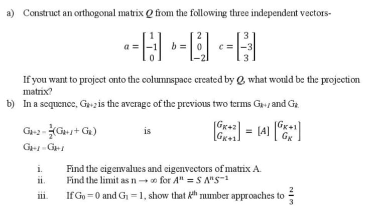 a) Construct an orthogonal matrix @ from the