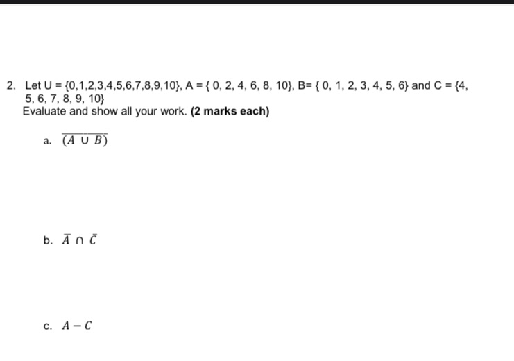 2. Lat U = {U.1.2.3.4.5..?.8.9.1D}. A = { 0. 2.