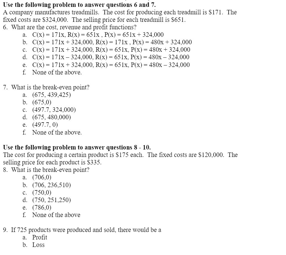 Use the following problem to answer questions 6