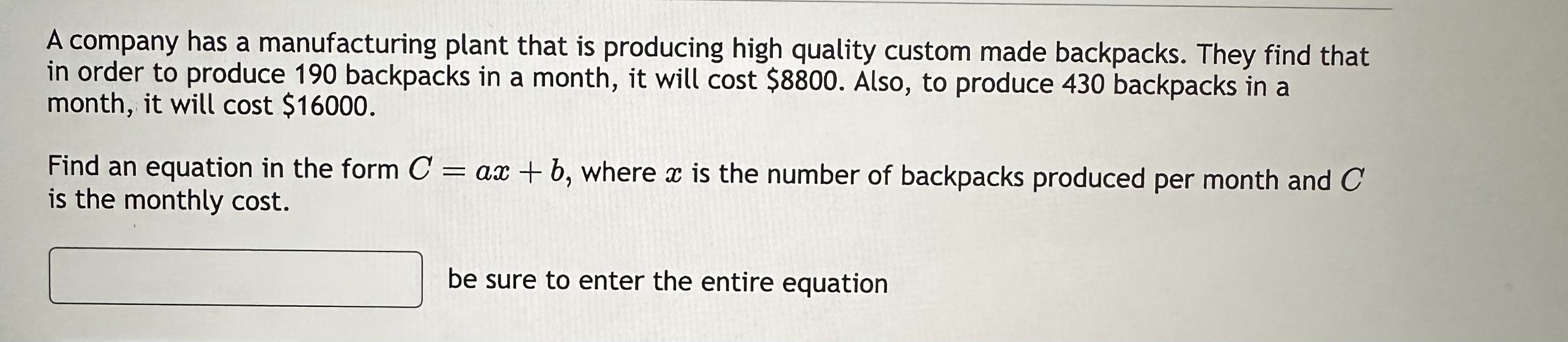A company has a manufacturing plant that is