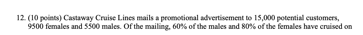 please answer 12 12. (10 points) Castaway Cruise