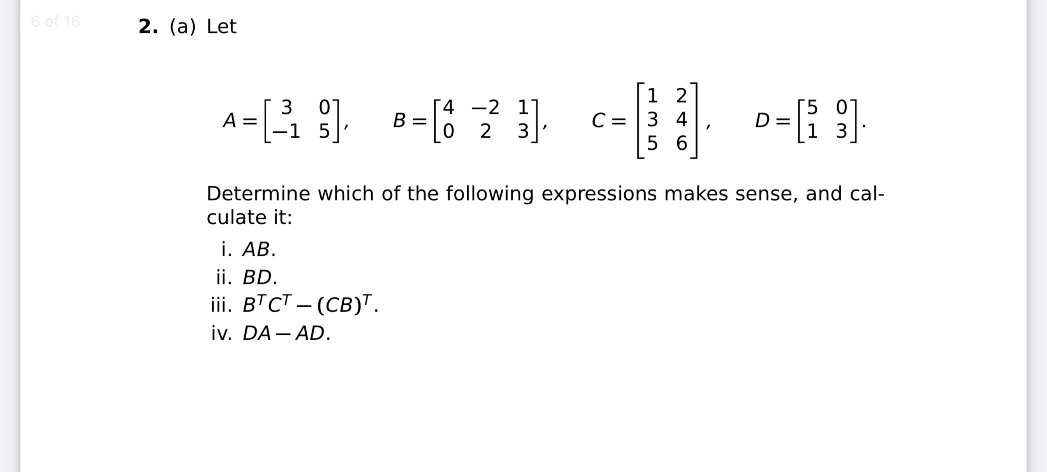 Question 6 of 16 2. (a) Let N A=-1 5. B=0 2