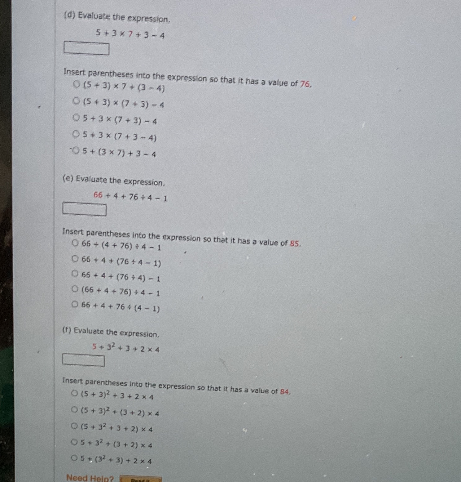 (d) Evaluate the expression. 5+3x7+3-4 Insert