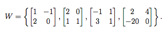 1. Let W be the set of matrices in M2,2 given by