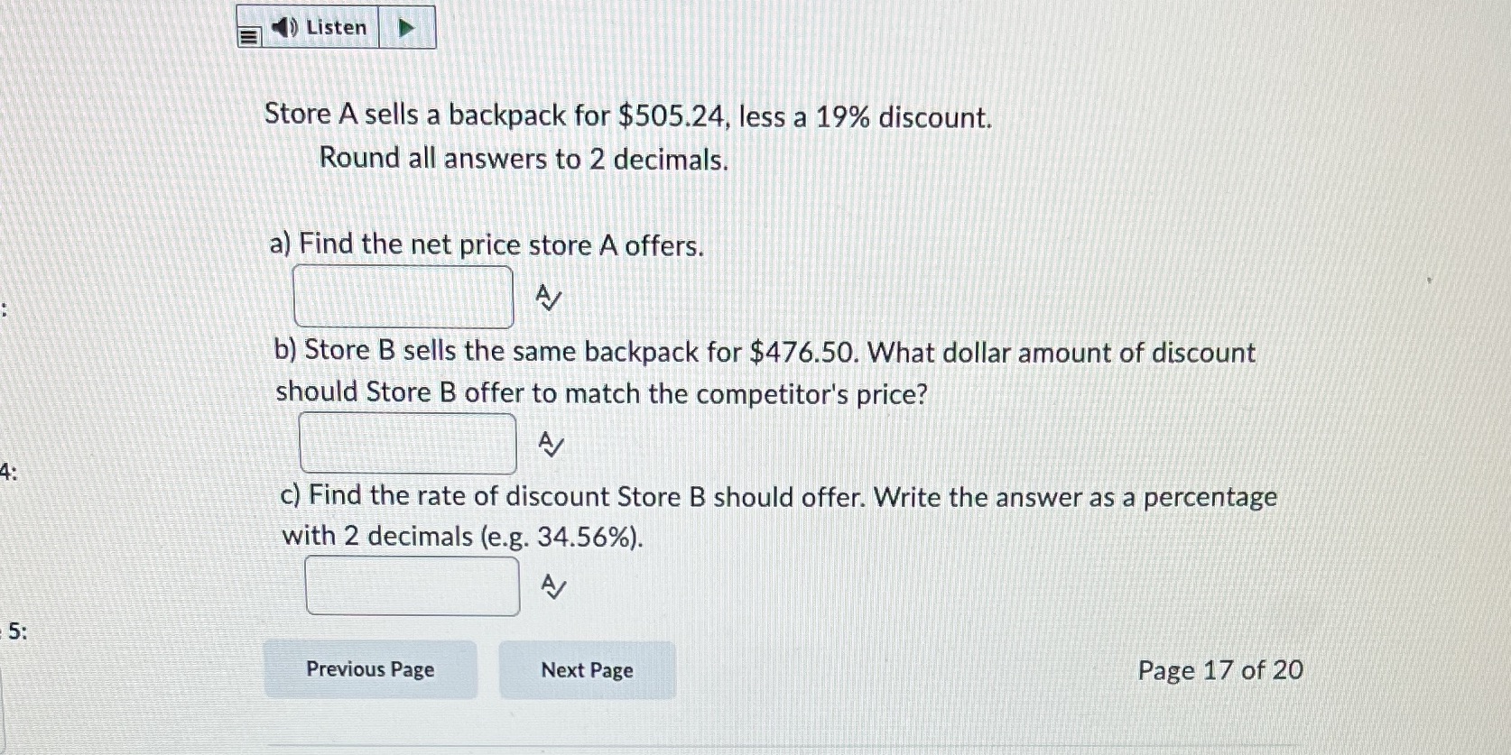 Listen Store A sells a backpack for $505.24, less