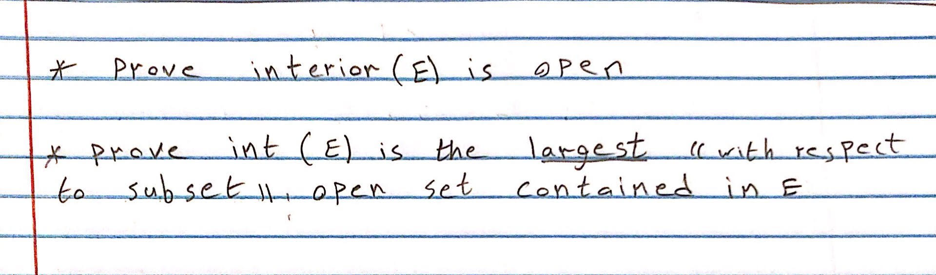 * Prove interior ( E) is open * prove int ( E) is