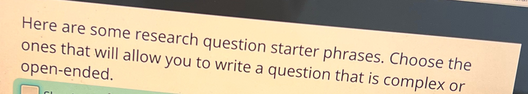 Here are some research question starter phrases.