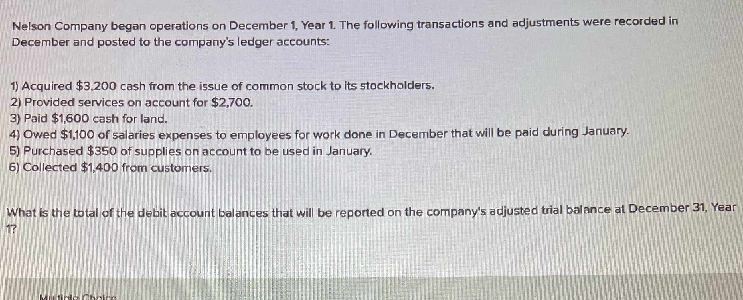 Nelson Company began operations on December 1,