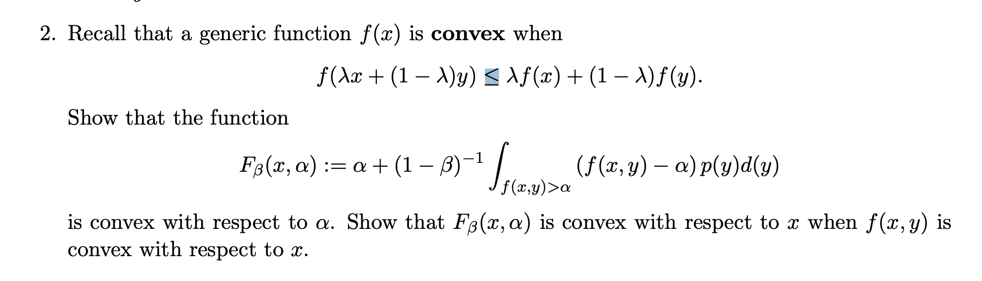 2. Recall that a generic function f (:13) is