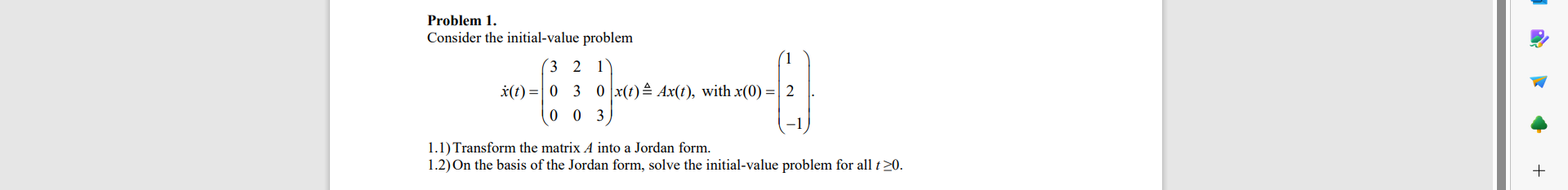 Problem 1. Consider the initial-value problem 3 1