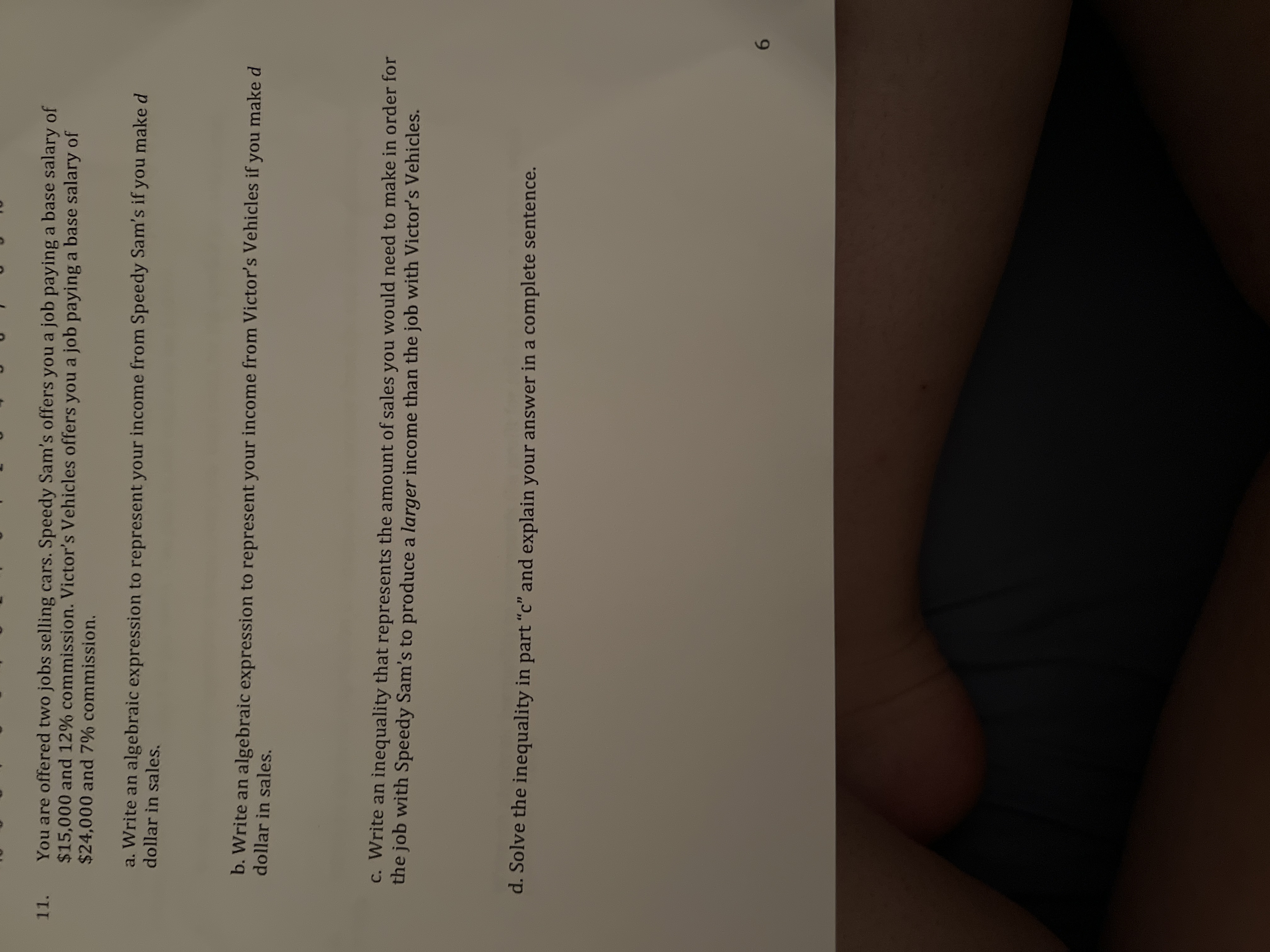 11. You are offered two jobs selling cars. Speedy