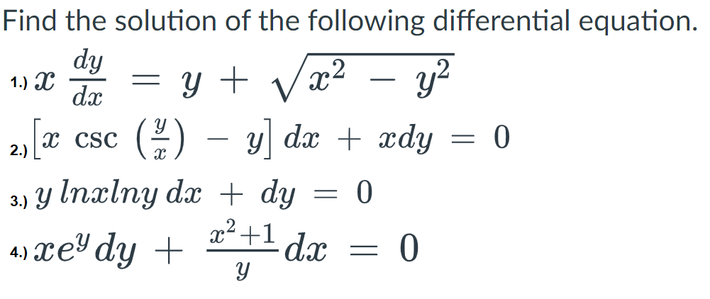 Solve the ff: Find the solution of the following