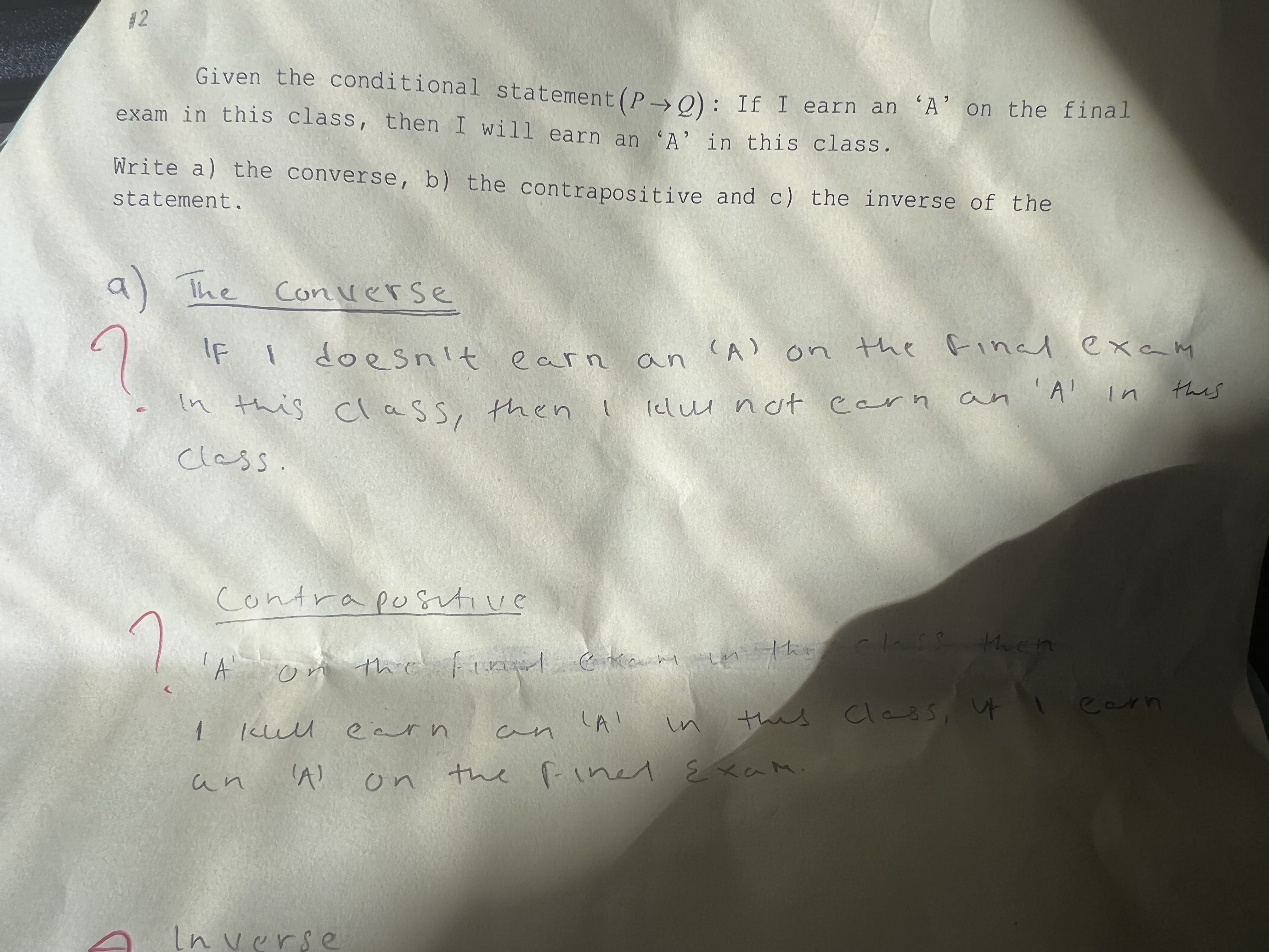 #2 Given the conditional statement (P -> Q) : If