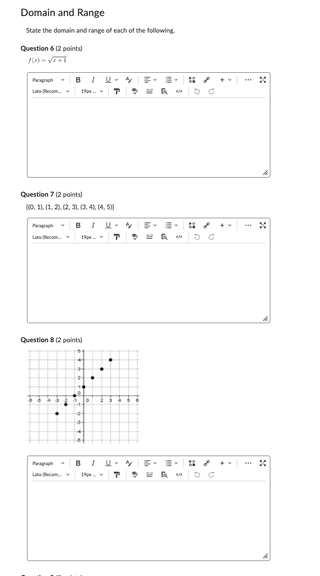 Domain and Range State the domain and range of