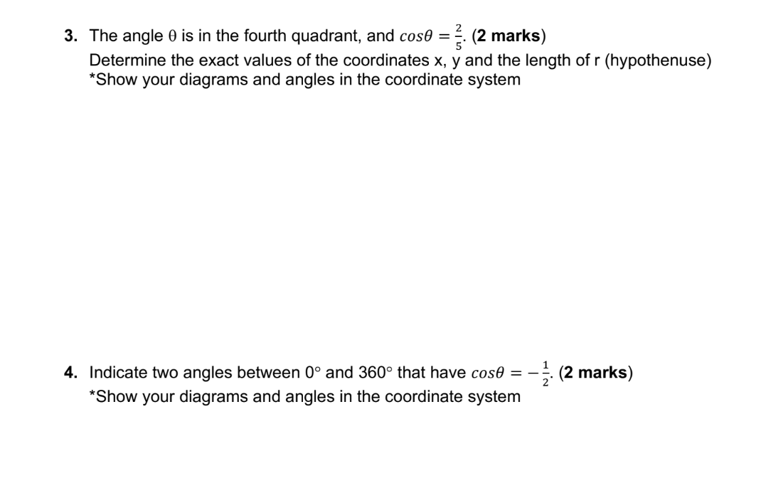 Please write neatly 3. The angle 9 is in the