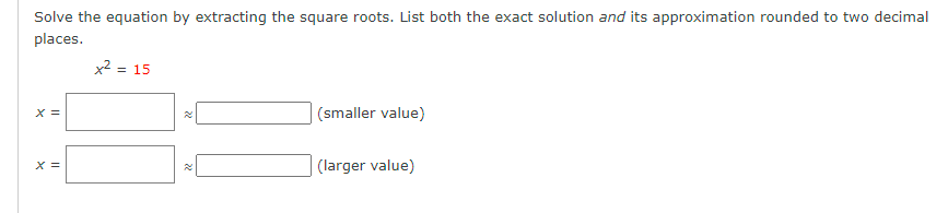 Solve the equation by extracting the square