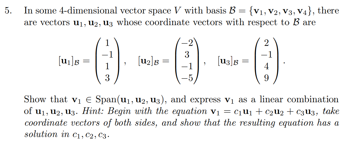 Show that v1 ? Span(u1, u2, u3), and express v1