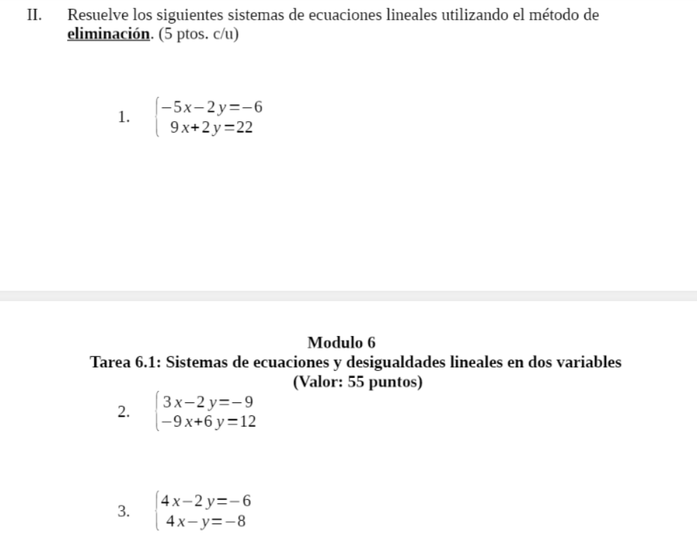II. Resuelve los siguientes sistemas de