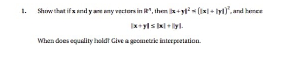 solve this 1. Show that if x and y are any