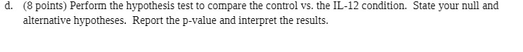 d. (8 points) Perform the hypothesis test to