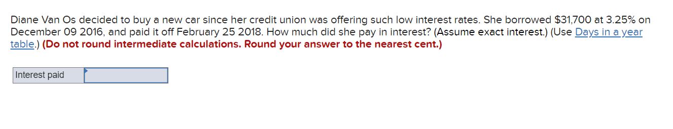 Diane Van Os decided to buy a new car since her