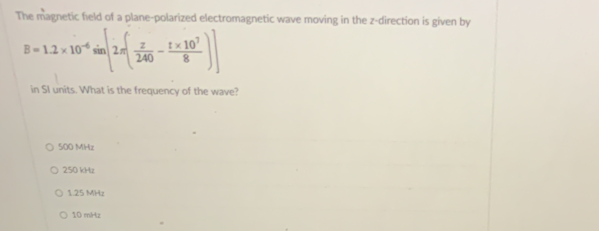 14 The magnetic field of a plane-polarized