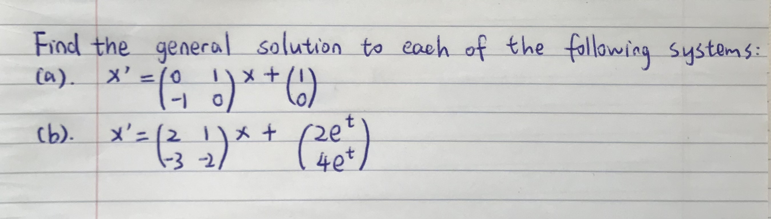 Find the general solution to each of the