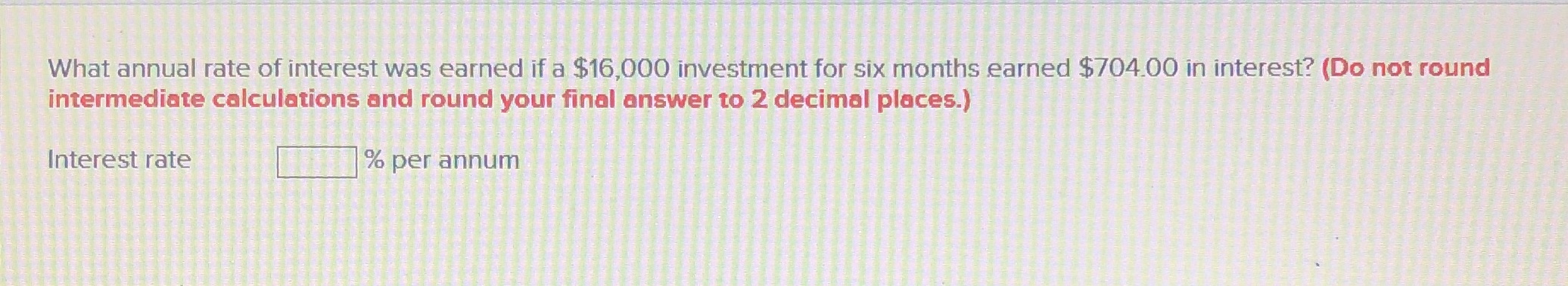 What annual rate of interest was earned if a