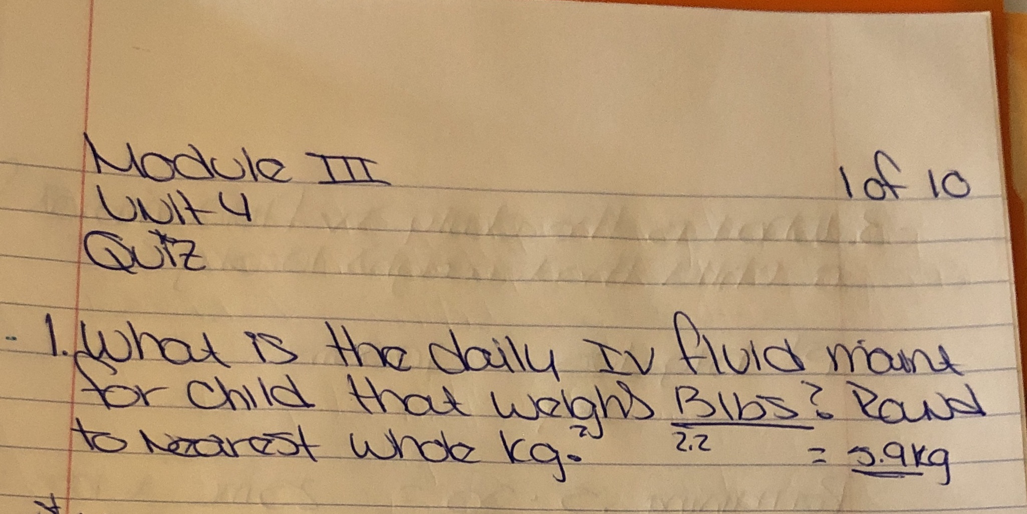 Module III of 10 UNIty Quiz I. What is the daily