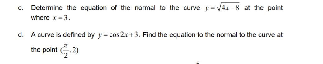 Determine the equation of the normal to the curve