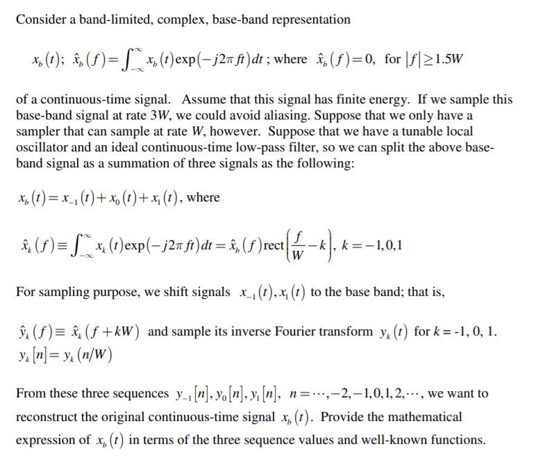 Consider a band-limited, complex, base-band