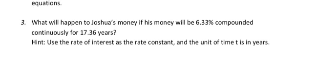 equations. 3. What will happen to Joshua's