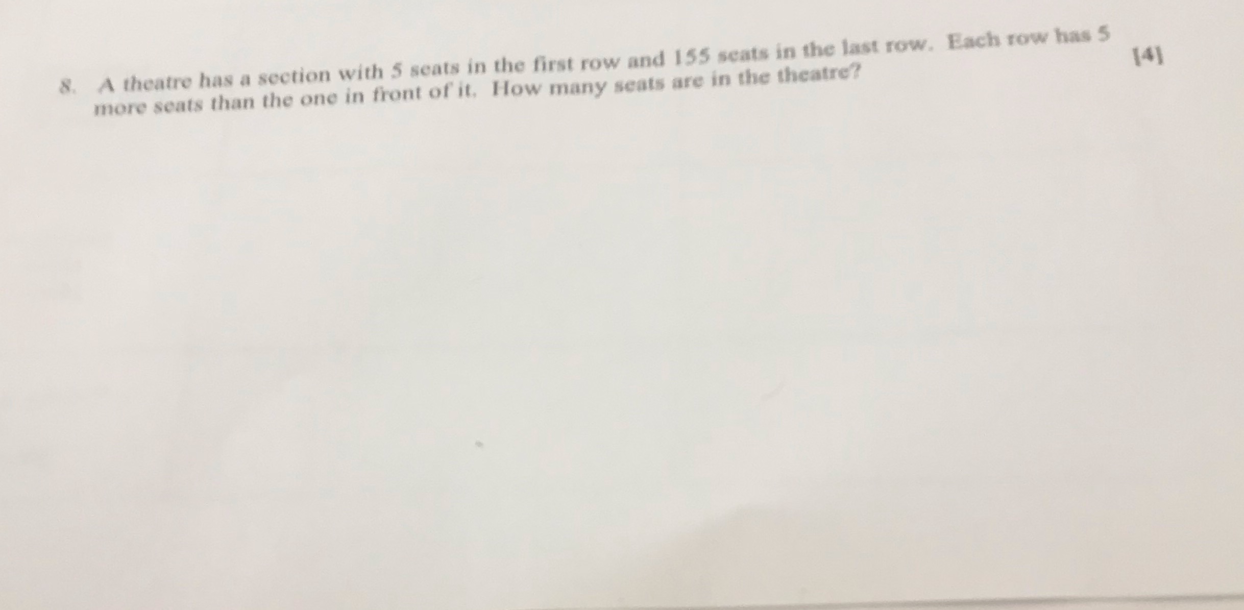 Answer please 8. A theatre has a section with 5