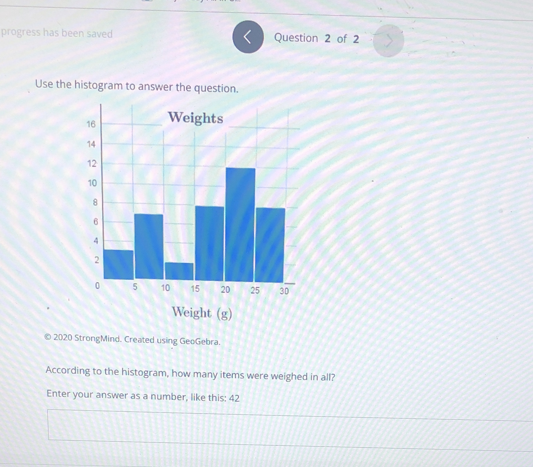 progress has been saved Question 2 of 2 Use the