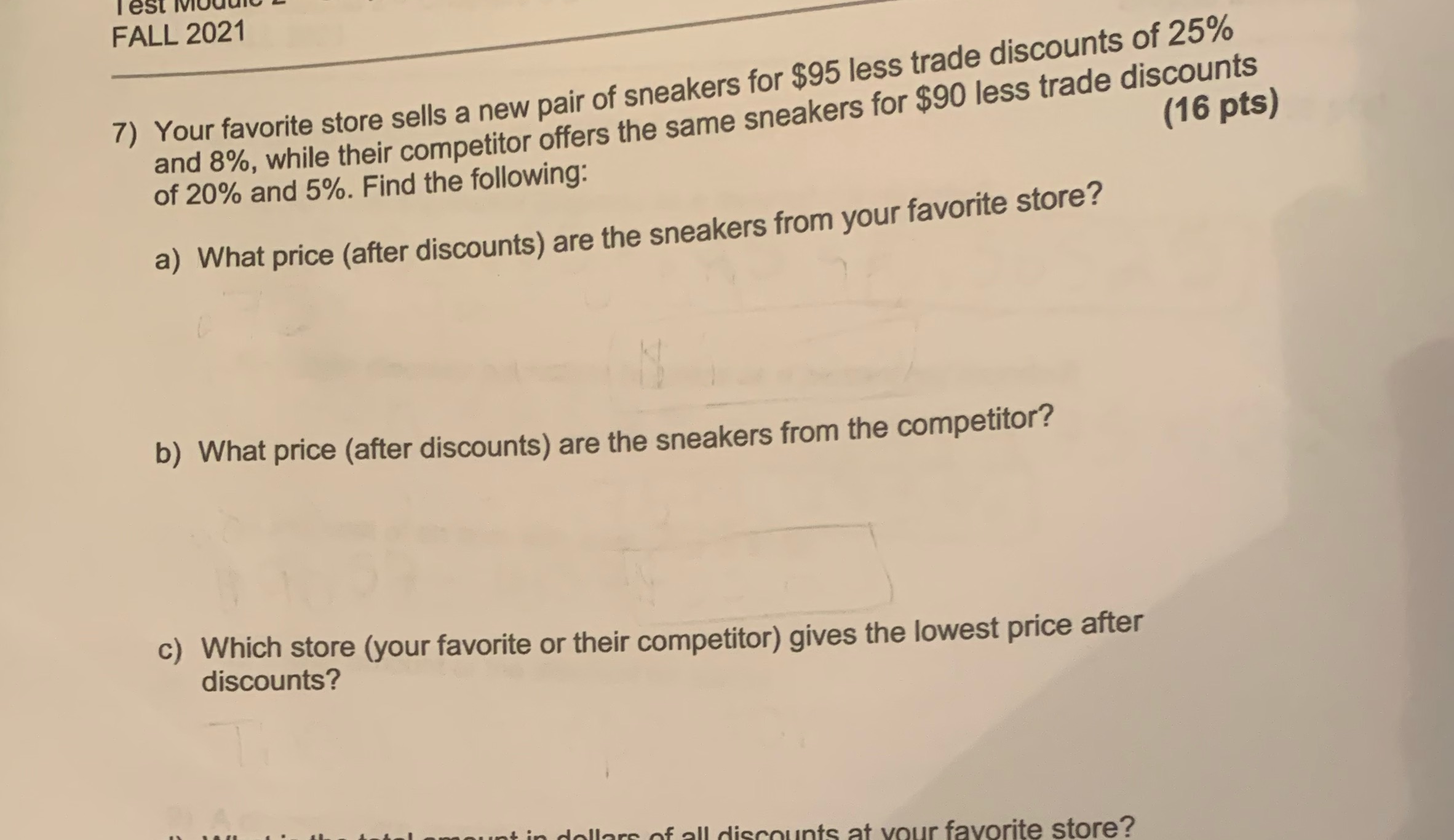 Test Mod FALL 2021 7) Your favorite store sells a