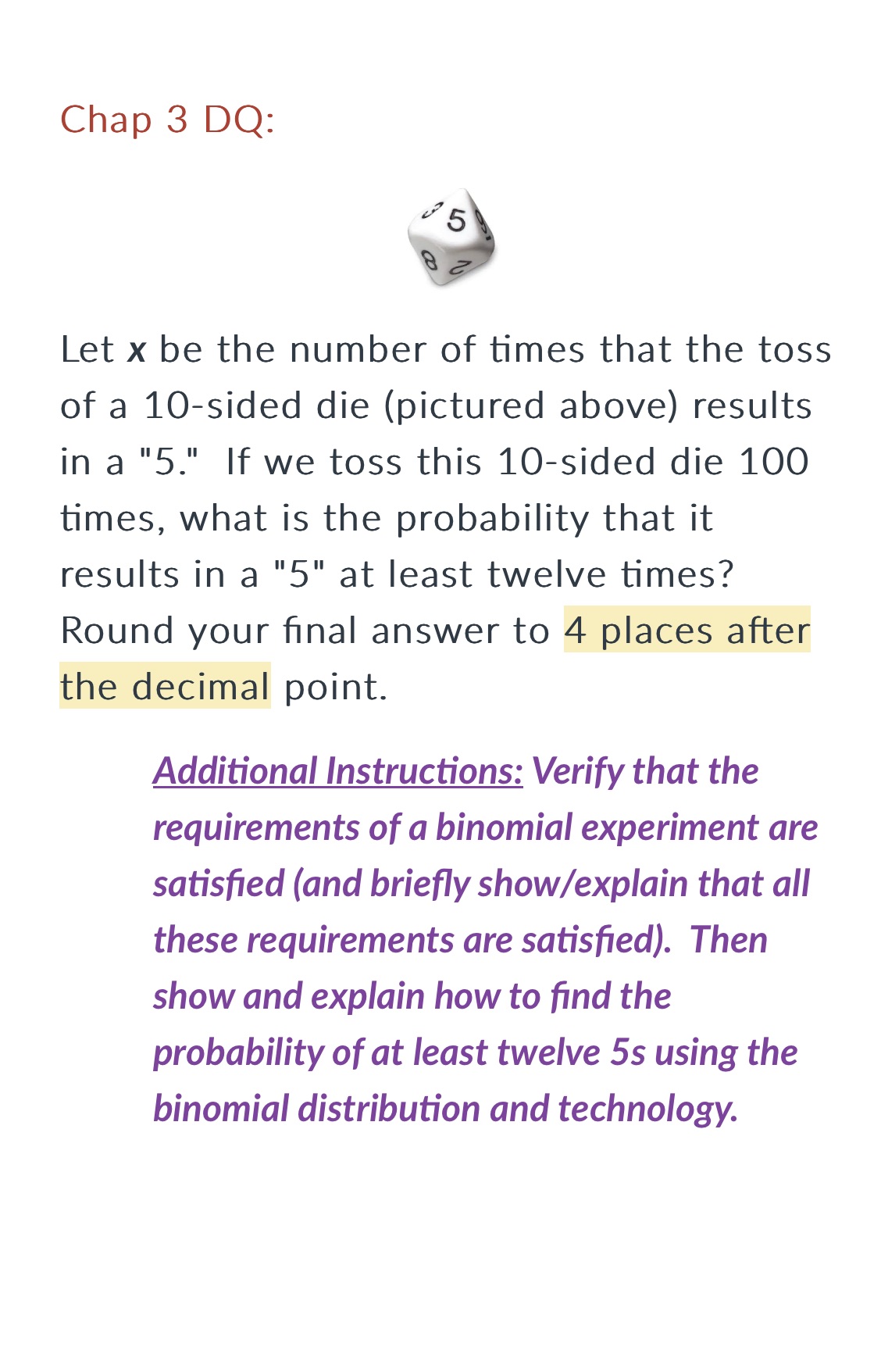 Chap 3 DQ: 2 } Let x be the number of times that
