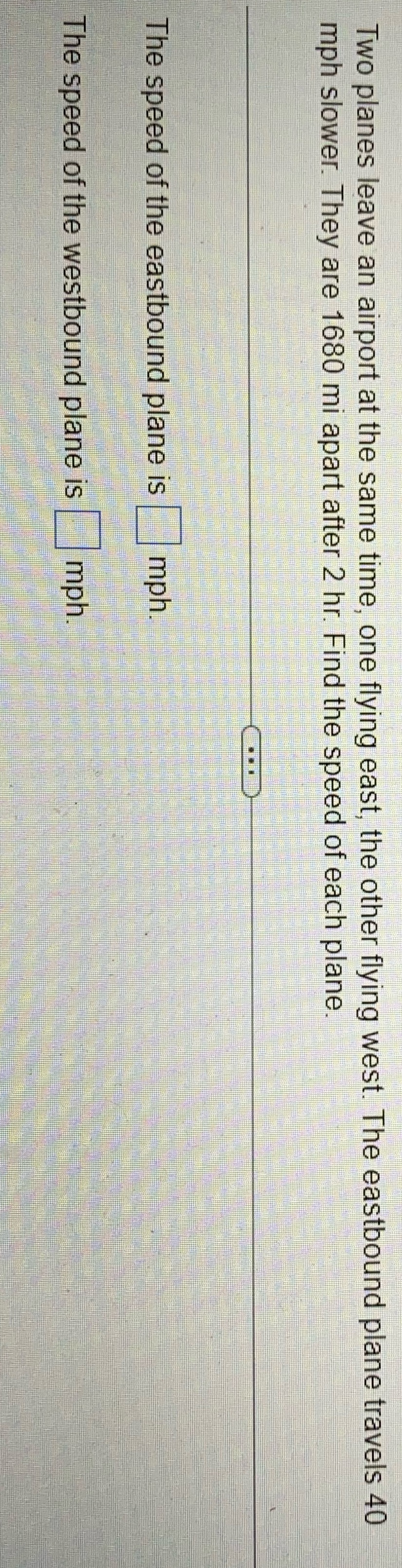 Two planes leave an airport at the same time, one