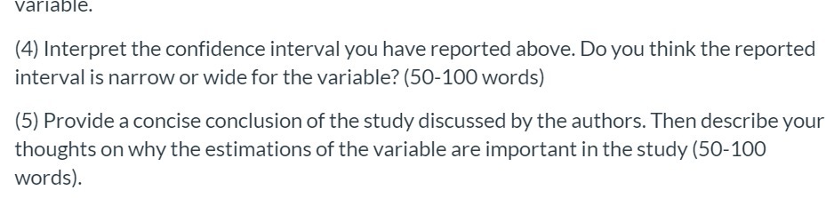 variable. (4) Interpret the confidence interval