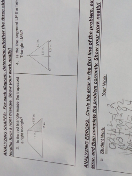 is this a right triangle ANALYZING SHAPES: For