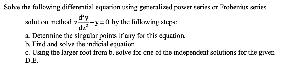 Solve the following differential equation using