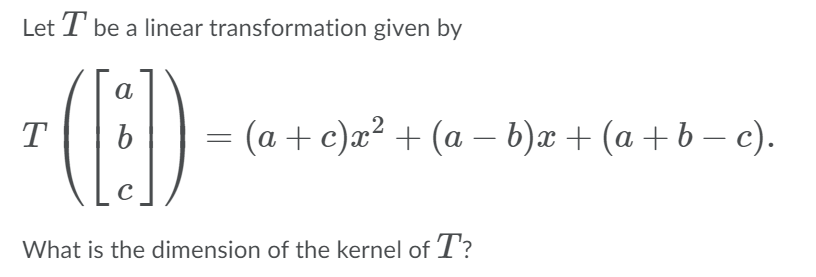 Let T 2 R2 > R2 be a linear transformation given
