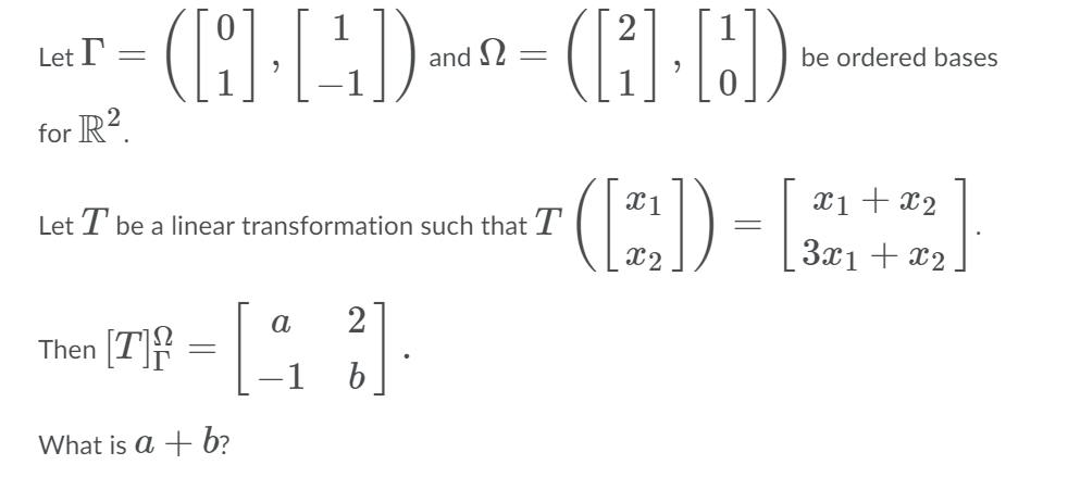 Let T 2 R2 > R2 be a linear transformation given
