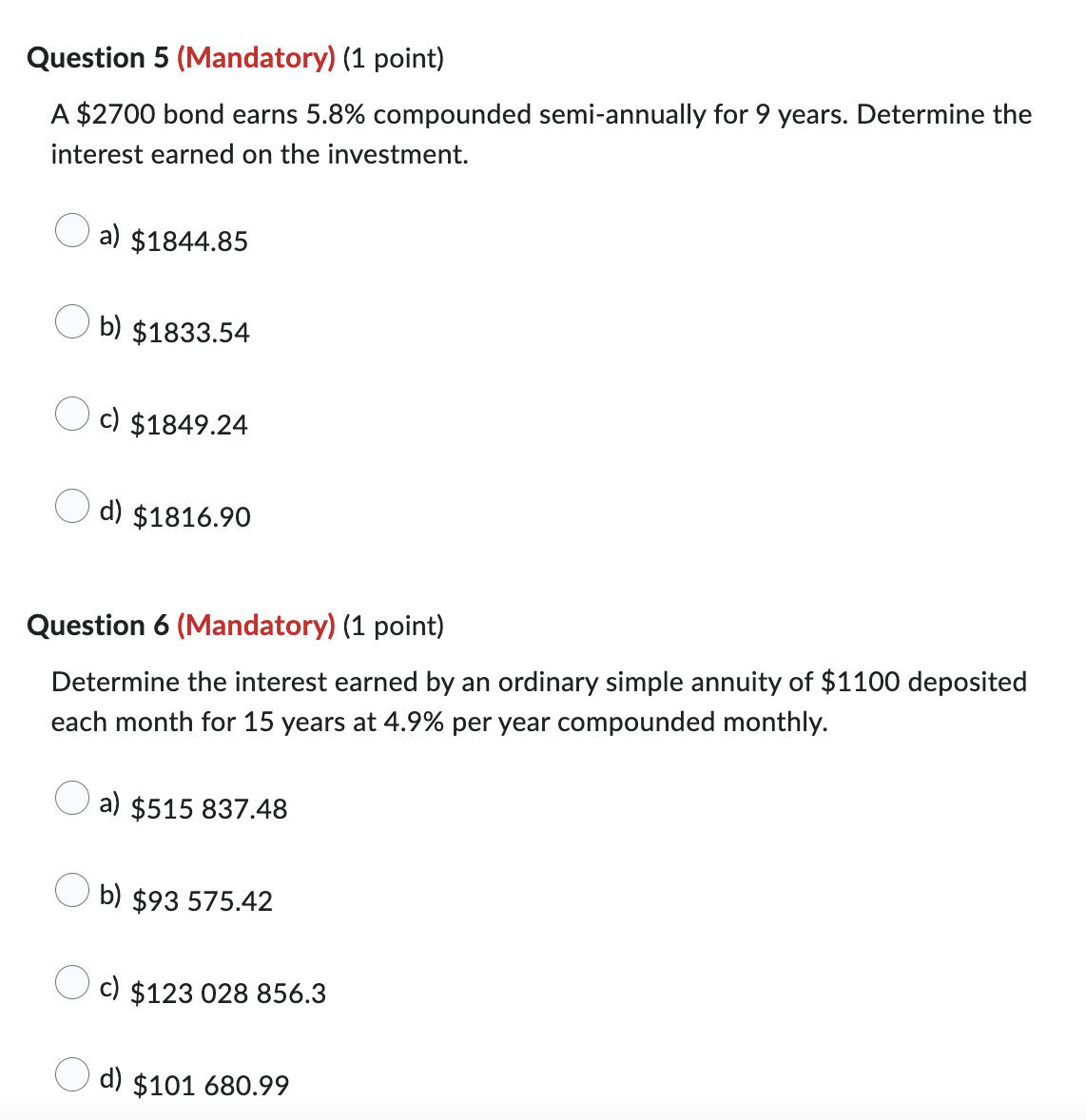 Question 5 (Mandatory) (1 point) A $2700 bond