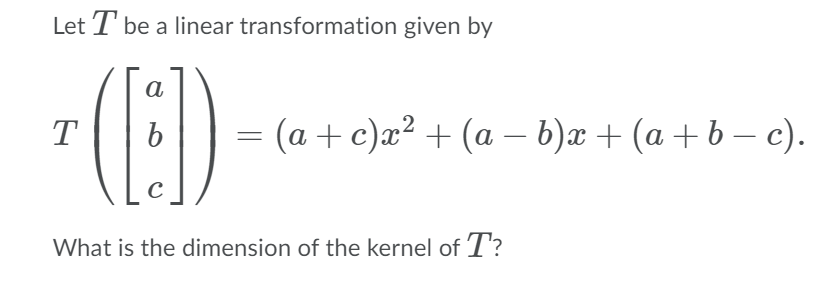 Let T 2 R2 > R2 be a linear transformation given